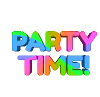 Party Time Happy Birthday Sticker - Party Time Happy Birthday Have Fun Stickers