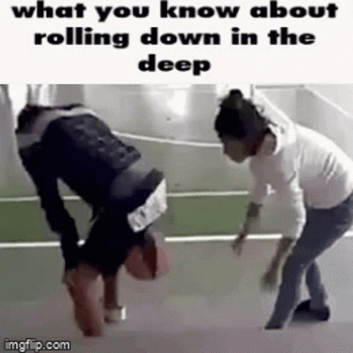Whatchu know about rolling down in the deep