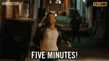 5 Minutes GIF - Impastor 5minutes Five Minutes GIFs