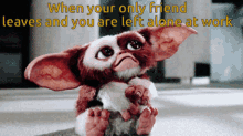 Only Friend You Are Left Alone GIF - Only Friend You Are Left Alone At Work GIFs
