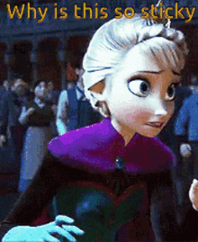 Why Is This So Sticky Frozen GIF - Why Is This So Sticky Frozen Elsa GIFs