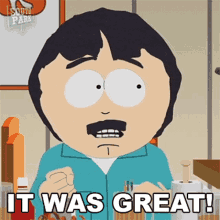 It Was Great Randy Marsh GIF - It Was Great Randy Marsh South Park GIFs
