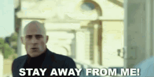 Stay Away From Me! GIF - Stay Away From Me Grimbsy Mark Strong GIFs