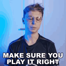 Make Sure You Play It Right Marc Robert Lamont GIF - Make Sure You Play It Right Marc Robert Lamont Caedrel GIFs