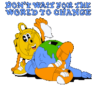 Lcv Dont Wait For The World To Change Sticker - Lcv Dont Wait For The World To Change Vote Early Stickers