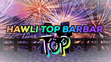 Top Barbar Hawli Barbar GIF - Top Barbar Hawli Barbar GIFs