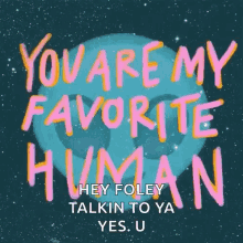 Youre My Favorite Human Hey Foley Talkin To Ya Yes U GIF - Youre My Favorite Human Hey Foley Talkin To Ya Yes U Fingers Crossed GIFs