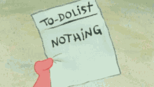 To Do List Nothing GIF - To Do List Nothing Patrick Star GIFs