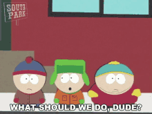 What Should We Do Dude Eric Cartman GIF - What Should We Do Dude Eric Cartman Kyle Broflovski GIFs