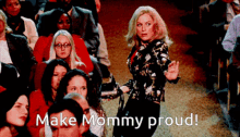 Mean Girls Cool Mom GIF - Mean Girls Cool Mom Proud Mommy GIFs