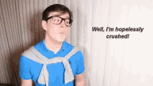 Patton Sanderssides GIF - Patton Sanderssides Well Im Hopelessly Crushed GIFs