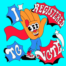 I Registered Register To Vote GIF - I Registered Register To Vote Register GIFs