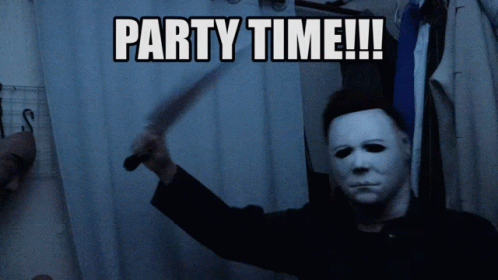 Michael Myers Party GIF - Michael Myers Party Party Time GIFs