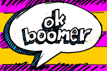 Ok Boomer GIF - Ok Boomer GIFs