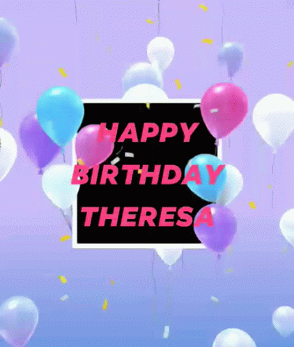 Happy Birthday Theresa Gifs Tenor