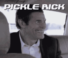 Pickle Rick Willem Dafoe GIF - Pickle Rick Willem Dafoe Funnypicklerickmoment GIFs