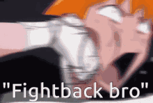 Fight Back Ichigo GIF - Fight Back Ichigo GIFs
