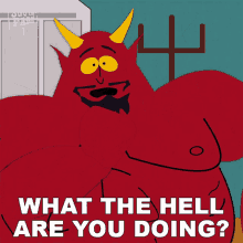 What The Hell Are You Doing Satan GIF - What The Hell Are You Doing Satan South Park GIFs