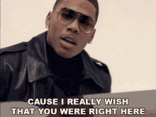Cause I Really Wish That You Were Right Here Nelly GIF - Cause I Really Wish That You Were Right Here Nelly One And Only Song GIFs