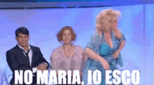 No Maria Io Esco GIF - No Maria Io Esco Im Out GIFs