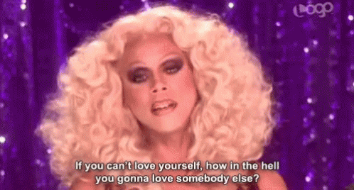 Rupaul Love Yourself Quote Ru Paul Drag Race Love Yourself Gif - Ru Paul Drag Race Ru Paul Love  Yourself - Discover & Share Gifs