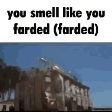 You Smell Like You Trolled GIF - You Smell Like You Trolled Owned GIFs