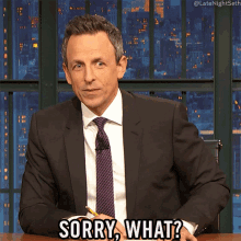 Sorry What Seth Meyers GIF - Sorry What Seth Meyers Late Night With Seth Meyers GIFs