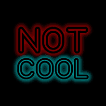 Neon Sign Not Cool GIF - Neon Sign Neon Not Cool GIFs