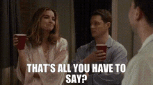 Schitts Creek Alexis Rose GIF - Schitts Creek Alexis Rose Thats All You Have To Say GIFs