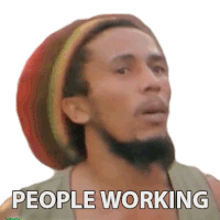 People Working Bob Marley Sticker - People Working Bob Marley Job Stickers