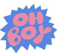 Oh Boy Oh Boy In Pink Bubble Letters Inside Blue Exclamation Bubble Sticker - Oh Boy Oh Boy In Pink Bubble Letters Inside Blue Exclamation Bubble Uh Oh Stickers