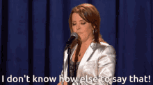 I Dont Know How Else To Say That Kathleen Madigan I Dont Know How Else To Say That GIF - I Dont Know How Else To Say That Kathleen Madigan I Dont Know How Else To Say That Kathleen GIFs