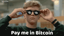 Strike Strike Memes GIF - Strike Strike Memes Pay Me In Bitcoin GIFs
