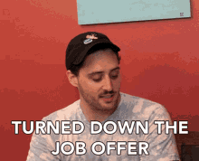Turned Down The Job Offer Rejected The Offer GIF - Turned Down The Job Offer Rejected The Offer I Didnt Want The Job GIFs